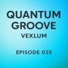 Portada Vexlum - Quantum Groove 035 Vexlum - Quantum Groove 035