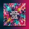 Portada Vasilii CECEGOV & Atom - Safe Within Our Love (new version) Vasilii CECEGOV & Atom - Safe Within Our Love (new version)