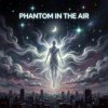 Portada Vasilii CECEGOV & Atom - Phantom in the Air Vasilii CECEGOV & Atom - Phantom in the Air