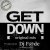 Portada Dj F@de - GET DOWN (Original mix) (a.k.a. AG ex-Melody's Project)