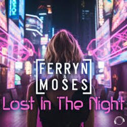 Portada Ferryn & Moses - Lost In The Night (Extended Mix)