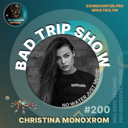 Portada Christina Monoxrom - Bad Trip Show #200