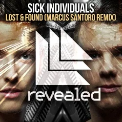 Portada Sick Individuals - Lost & Found (Marcus Santoro Remix)