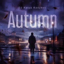 Portada DJ Katya Kadykov - Autumn
