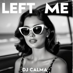 Portada Dj Calma - Left Me