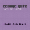 Portada Cosmic Gate - Back to Earth (Darelloud Remix) Cosmic Gate - Back to Earth (Darelloud Remix)