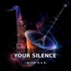Portada DJ-Lion- Л. Е. В. - Your silence DJ-Lion- Л. Е. В. - Your silence