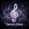 Portada Vasilii CECEGOV & Atom - Distant Echoes Vasilii CECEGOV & Atom - Distant Echoes