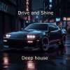 Portada leans - Drive and Shine Deep house leans - Drive and Shine Deep house