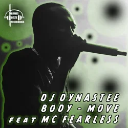 Portada DJ DYNASTEE, MC Fearless - Body Move