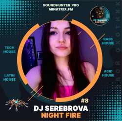 Portada Dj Serebrova - Night Fire Podcast #8