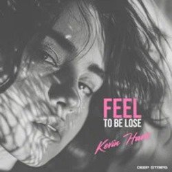 Portada Kevin Havis - Feel to Be lose