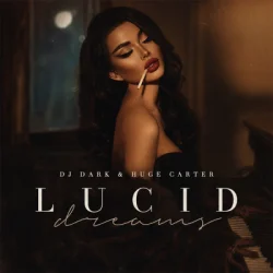 Portada Dj Dark & Huge Carter - Lucid Dreams