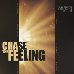 Portada Timmy Trumpet & Alle Farben & ALEXX - Chase The Feeling