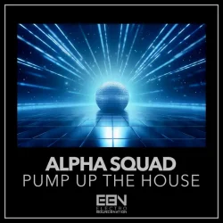 Portada Alpha Squad - Pump Up The House