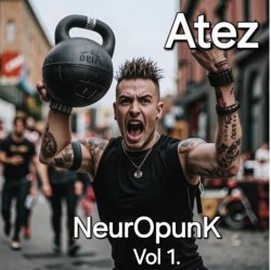 Portada Atez - NeuroPunk Vol 1.