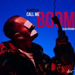 Portada M.Hustler - Call Me (BOOM) [Club Version]