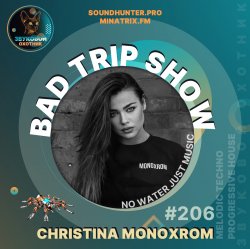 Portada Christina Monoxrom - Bad Trip Show #206