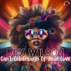 Portada Dex Wilson - Can't Get Enough Of Your Love (Extended Mix) Dex Wilson - Can't Get Enough Of Your Love (Extended Mix)