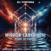 Portada DJ FORTUNA - MIRROR LABYRINTH. POINT OF FUSION. DJ FORTUNA - MIRROR LABYRINTH. POINT OF FUSION.