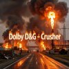 Portada Dolby D&G - Crusher Dolby D&G - Crusher