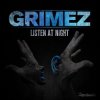 Portada Grimez - Gang Gang (Original Mix) Grimez - Gang Gang (Original Mix)