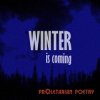 Portada Proletarian Poetry - Winter Is Coming Proletarian Poetry - Winter Is Coming