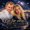 Portada Андрей Парачук - Far, far away... Далеко-далеко отсюда Андрей Парачук - Far, far away... Далеко-далеко отсюда