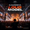Dj SuperEVG - Loud Model (September 2026)