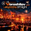 Dj Voroshilov - Labyirinths Of Night (May 2009 ppeople mix)
