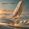 Portada ViTaLiKuS - GRAVITY SHIFT (Extended Mix) ViTaLiKuS - GRAVITY SHIFT (Extended Mix)