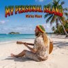 Mirko Maev - My personal island