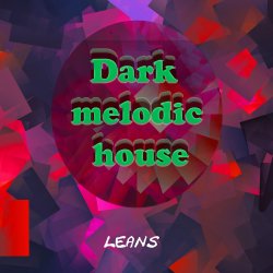 Portada Dark melodic house leans