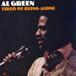 Portada Al Green - Tired Of Being Alone