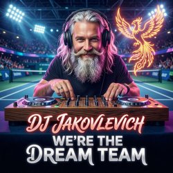 Portada DJ Jakovlevich - We’re the Dream Team
