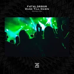 Portada F4T4L3RR0R - Dusk Till Dawn (Original Mix)