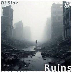 Portada DJ Slav - Ruins (Original Mix)