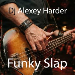 Portada Dj Alexey Harder - Funky Slap