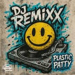 Portada DJ Remixx - Plastic Patty (Beef Mix)