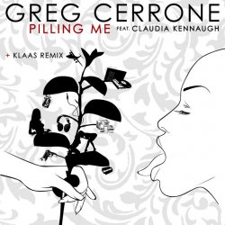 Portada Greg Cerrone - Pilling Me (Klaas Remix)