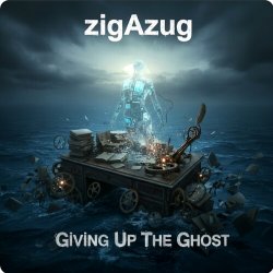 Portada zigAzug - Giving Up the Ghost. Ex-zoneOzone's project (Beluck/Rossoff/U.Lesh)
