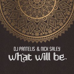 Portada DJ Pantelis & Nick Saley - What Will Be