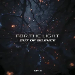 Portada Out Of Silence - For The Light (Original Mix)