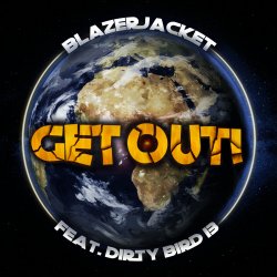 Portada BlazerJacket vs. Dirty Bird 13 - Get Out