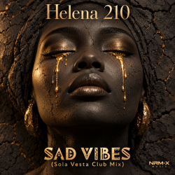 Portada Helena Two Ten - SAD VIBES🪘 (Sola Vesta Club Mix)