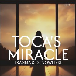 Portada Fragma & DJ Nowitzki - Toca's Miracle (2026)