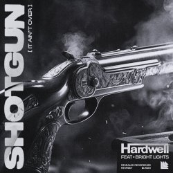 Portada Hardwell, Bright Lights - Shotgun (It Ain't Over)