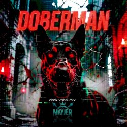 Portada MaYJeR - Doberman - (Dark Vocal Mix)