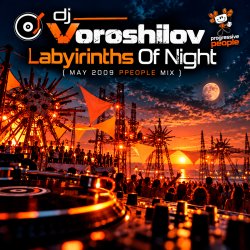 Portada Dj Voroshilov - Labyirinths Of Night (May 2009 ppeople mix)
