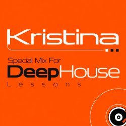 Portada Kristina - Special Mix For DeepHouse Lessons